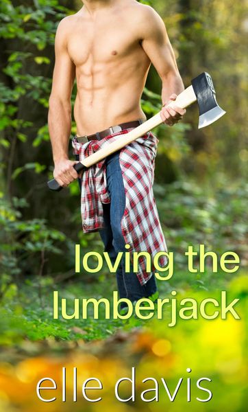 Produktbild: Loving the Lumberjack