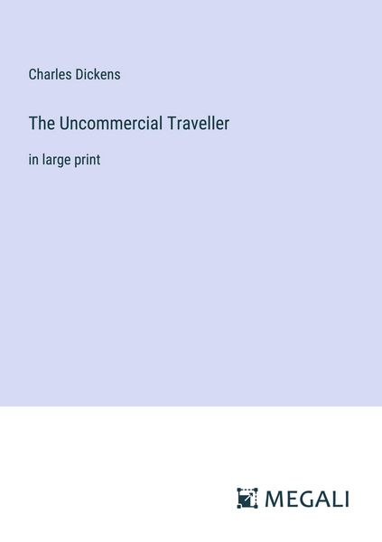 Produktbild: The Uncommercial Traveller