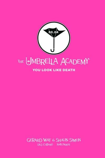 Produktbild: Tales from the Umbrella Academy: You Look Like Death Library Edition