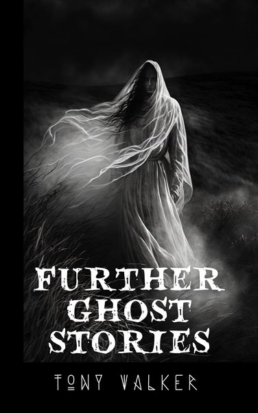 Produktbild: Further Ghost Stories (The Classic Ghost Stories Podcast)