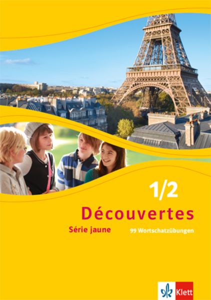 Découvertes Série jaune 1. und 2. 99 Wortschatzübungen, Geheftet von , Klett Schulbuchverlag, 9783126220613