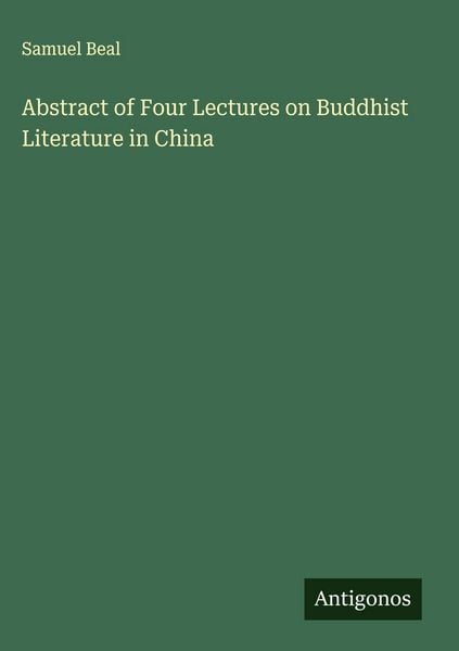 Produktbild: Abstract of Four Lectures on Buddhist Literature in China