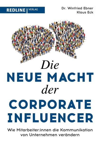 Produktbild: Die neue Macht der Corporate Influencer