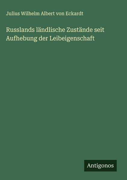 Produktbild: Russlands l&auml;ndlische Zust&auml;nde seit Aufhebung der Leibeigenschaft