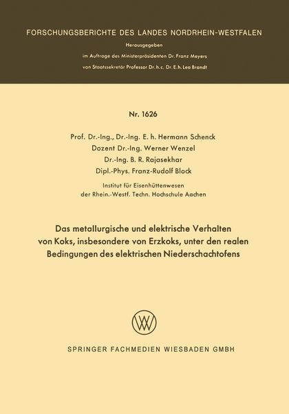 Produktbild: Das metallurgische und elektrische Verhalten von Koks, insbesondere von Erzkoks, unter den realen Bedingungen des elektrischen Niederschachtofens
