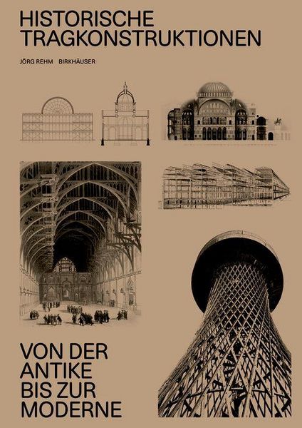 Produktbild: Historische Tragkonstruktionen