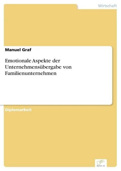 Produktbild: Emotionale Aspekte der Unternehmens&uuml;bergabe von Familienunternehmen