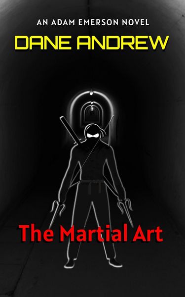 Produktbild: The Martial Art (Adam Emerson Novel, #1)