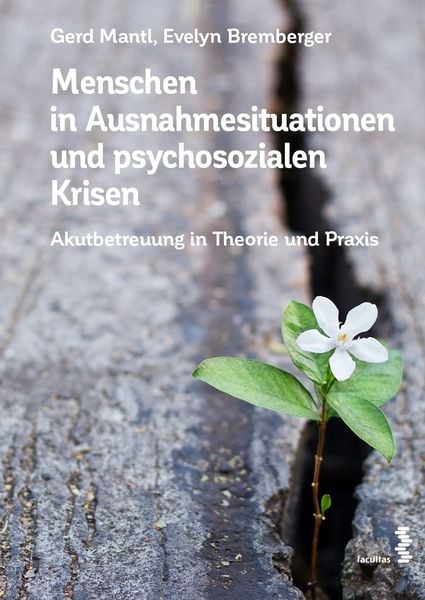 Produktbild: Menschen in Ausnahmesituationen und psychosozialen Krisen