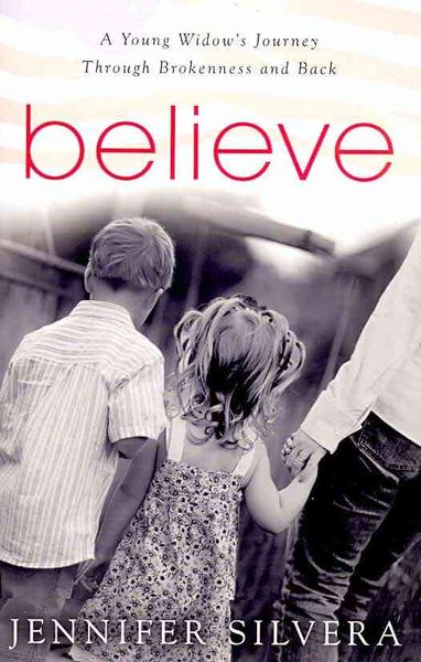 Produktbild: Believe: A Young Widow's Journey Through Brokenness and Back