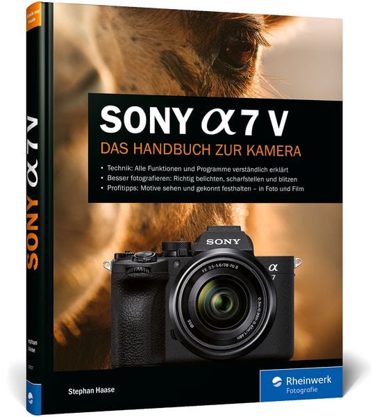 Sony Alpha 7 V, Gebundene Ausgabe von Stephan Haase, Rheinwerk Verlag, 978-3-367-11617-1