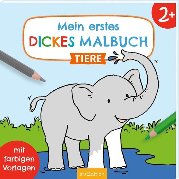 Mein erstes dickes Malbuch ab 2 – Tiere, Taschenbuch von , arsedition, 978-3-8458-3959-2