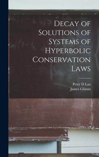 Produktbild: Decay of Solutions of Systems of Hyperbolic Conservation Laws