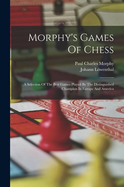 Produktbild: Morphy's Games Of Chess