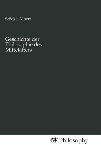 Geschichte der Philosophie des Mittelalters, Taschenbuch von , MV-Philosophy, 9783968801537