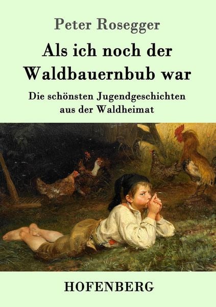 Produktbild: Als ich noch der Waldbauernbub war
