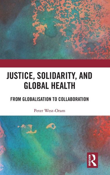 Produktbild: Justice, Solidarity, and Global Health