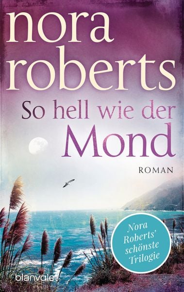 So hell wie der Mond, Taschenbuch von Nora Roberts, Blanvalet