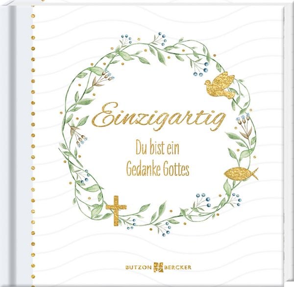 Einzigartig, Paperback von , Butzon & Bercker, 978-3-7666-3865-6