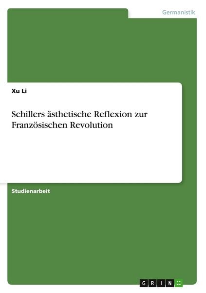 Produktbild: Schillers &auml;sthetische Reflexion zur Franz&ouml;sischen Revolution