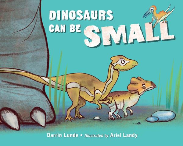 Produktbild: Dinosaurs Can Be Small