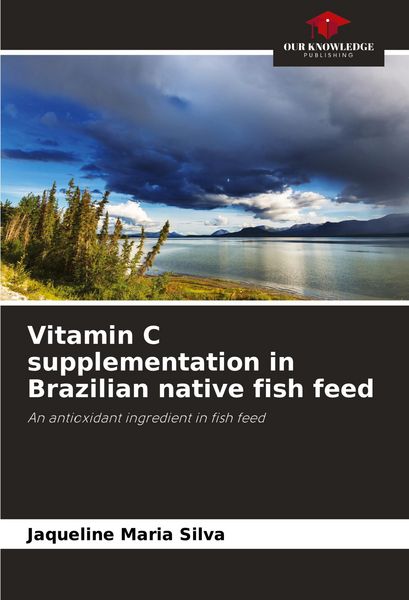 Produktbild: Vitamin C supplementation in Brazilian native fish feed