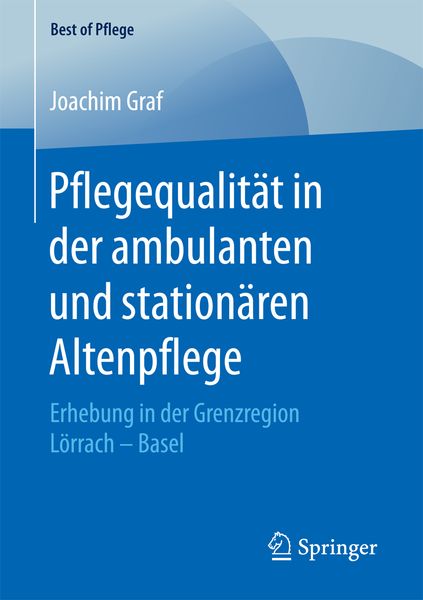 Produktbild: Pflegequalit&auml;t in der ambulanten und station&auml;ren Altenpflege