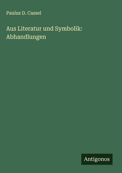 Produktbild: Aus Literatur und Symbolik: Abhandlungen