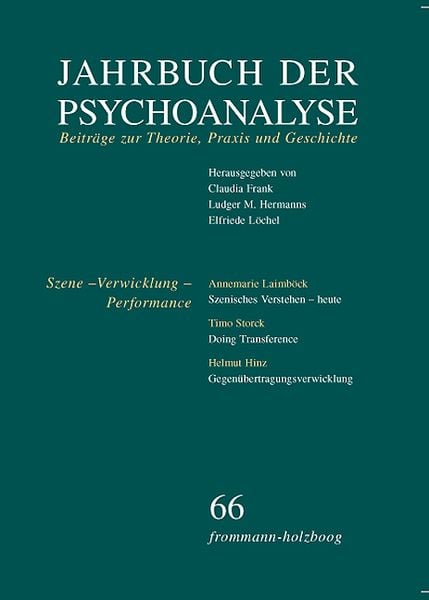 Produktbild: Jahrbuch der Psychoanalyse / Band 66: Szene &ndash; Verwicklung &ndash; Performance