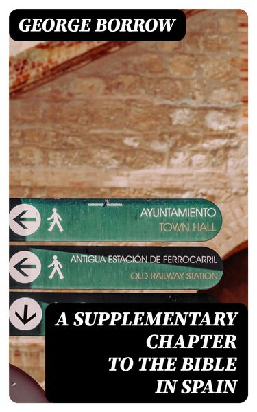 Produktbild: A Supplementary Chapter to the Bible in Spain