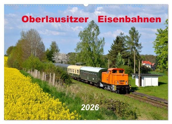 Produktbild: Oberlausitzer Eisenbahnen 2026 (Wandkalender 2026 DIN A2 quer), CALVENDO Monatskalender