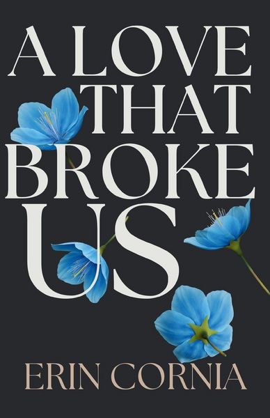 Produktbild: A Love That Broke Us