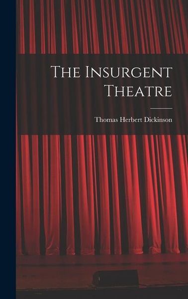 Produktbild: The Insurgent Theatre