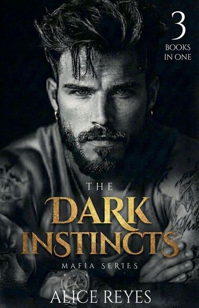 Produktbild: The Dark Instincts Mafia Series, 3 Books in One!
