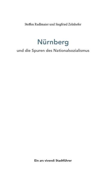 Produktbild: N&uuml;rnberg und die Spuren des Nationalsozialismus