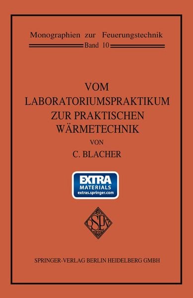 Produktbild: Vom Laboratoriumspraktikum zur praktischen W&auml;rmetechnik