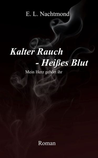 Produktbild: Kalter Rauch - Hei&szlig;es Blut