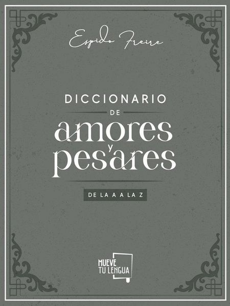 Produktbild: Diccionario de amores y pesares de la A a la Z