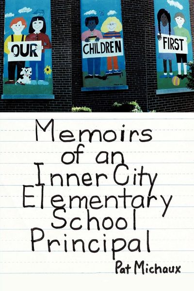 Produktbild: Memoirs of an Inner City Elementary School Principal