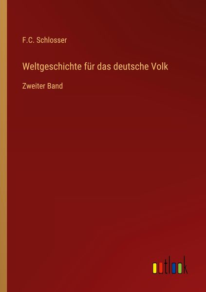Produktbild: Weltgeschichte f&uuml;r das deutsche Volk
