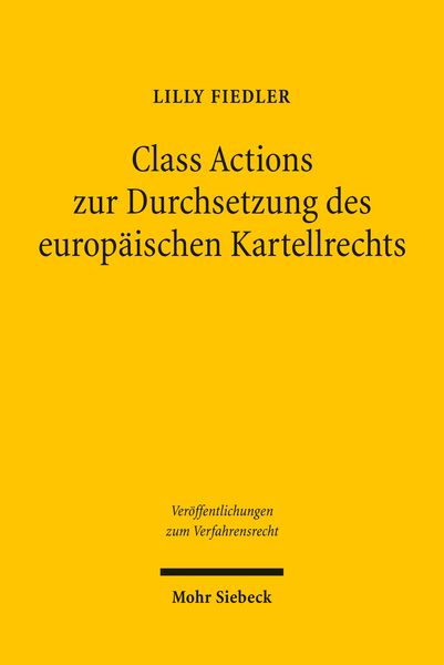 Produktbild: Class Actions zur Durchsetzung des europ&auml;ischen Kartellrechts