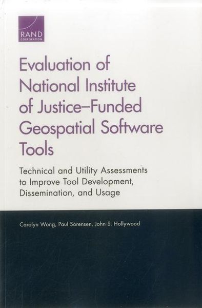 Produktbild: Evaluation of National Institute of Justice-Funded Geospatial Software Tools