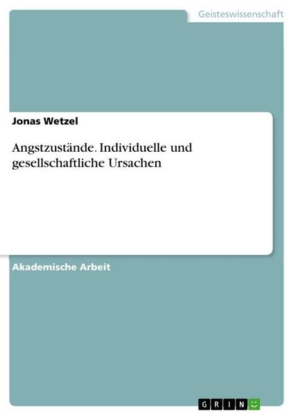 Produktbild: Angstzust&auml;nde. Individuelle und gesellschaftliche Ursachen