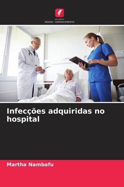 Produktbild: Infec&ccedil;&otilde;es adquiridas no hospital