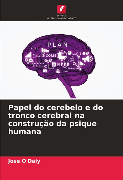 Produktbild: Papel do cerebelo e do tronco cerebral na constru&ccedil;&atilde;o da psique humana