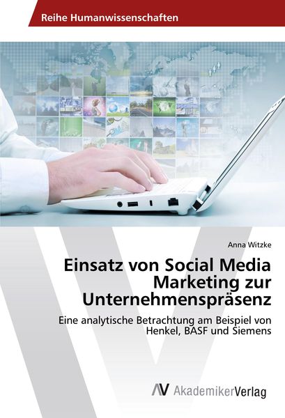 Produktbild: Einsatz von Social Media Marketing zur Unternehmenspr&auml;senz