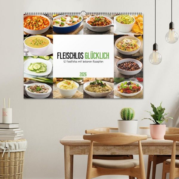 Produktbild: Fleischlos gl&uuml;cklich - 12 Foodfotos mit leckeren Rezepten (Wandkalender 2026 DIN A2 quer), CALVENDO Monatskalender