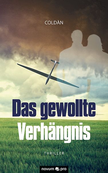 Produktbild: Das gewollte Verh&auml;ngnis