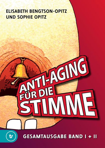 Produktbild: Anti-Aging f&uuml;r die Stimme Gesamtausgabe