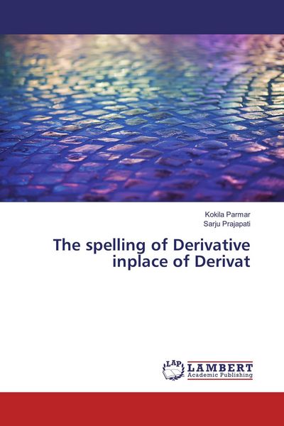 Produktbild: The spelling of Derivative inplace of Derivat